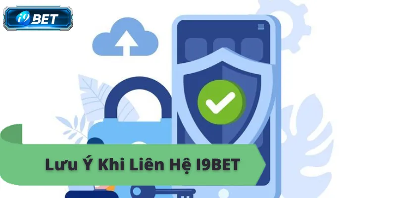 Lưu ý khi liên hệ i9bet, kinh nghiệm chơi game bài hay nhất